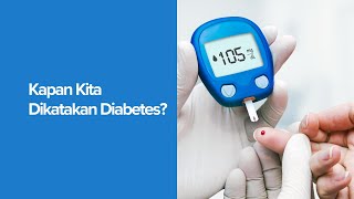 Kapan Kita Dikatakan Diabetes ?