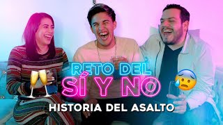 LA VERDADERA HISTORIA DE ASALTO | Reto del Si y No 😱