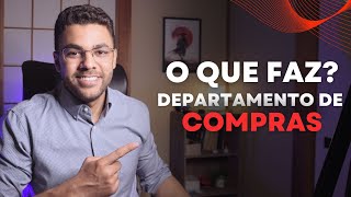 Departamento/setor de compras ( o que é e como funciona o compras) | Ferreira