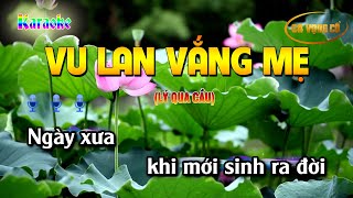 [KARAOKE] VU LAN VẮNG MẸ (#VLVM) LÝ QUA CẦU