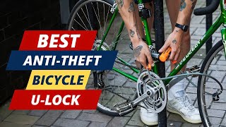 Best Bike U-Lock | The Only 5 Recommend!