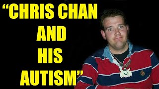 Chris Chan and autism