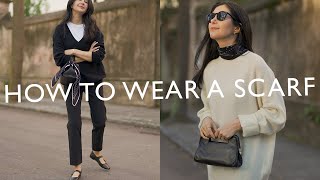 How To Wear A Scarf In 2022 | Easy Modern Scarf Looks