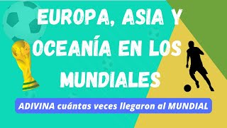 Países de Europa, Asia y Oceanía que disputaron la COPA MUNDIAL⚽|Adivina cuántas veces participaron😎