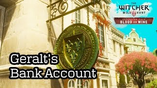 The Witcher 3: Blood and Wine - Geralt's Bank Account