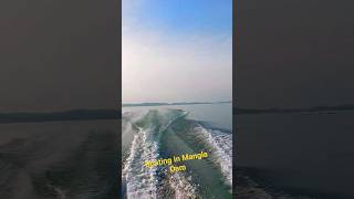 Boating In Manlga Dam.#mangladam #boating #mirpur #kotli #water #yt