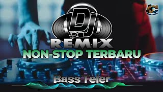 Nonstop Dj Remix Terbaru Full Bass | Yang Lagi Viral Di Tiktok - Dj Remix Full Nonstop