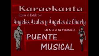 Como te voy a olvidar - Angeles Azules - Karaoke (+4)