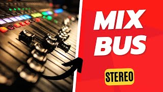 MIX BUS Trabalhando o estereo