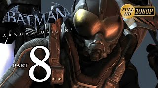 Batman: Arkham Origins - Walkthrough Part 8 - Deactivating Bomb & Firefly Boss Fight [PC 1080p HD]