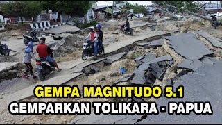 Indo Bencana Alam Hari Ini Getaran Gempa Bumi 5 1 Mengguncang Tolikara   Papua