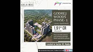 Godrej Woods | ANI Official | Acres n Inches | Noida