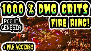 ROGUE: GENESIA! PRE-ACCESS: 1000% CRITS DMG Fire Ring SLAYS! (BETA ACCESS)