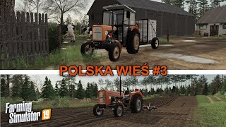 ⭐ Farming Simulator 19 Polska Wieś #3 ⭐ Uprawa Pod Siewy