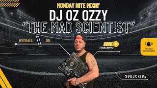 MONDAY NITE MADNESS MIX!!