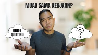 Quiet Quitting itu JELEK! Mendingan lakuin ini