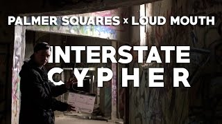 The Palmer Squares x Loud Mouth - Interstate Cypher