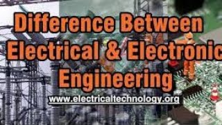 What's the difference between electrical and electronic engineering?