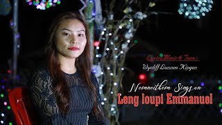 LENG LOUPI EMMANUEL || NEMNEITHEM SINGSON