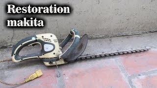 Restoration/ Restore Old Hedge Trimmer Makita