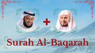 ∥ Surah Al-Baqarah ∥ Mishary Rashid Alafasy + Saad Al-Ghamdi ∥