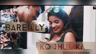 Bareilly Ku Jhumka  ||  New Garhwali Cover Song  ||  Rohit Chauhan  ||  Hillwood VIDEOS