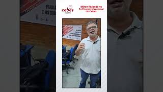 Milton Rezende no 1o Encontro Nacional do Cebes