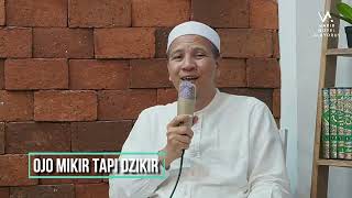 OJO MIKIR TAPI DZIKIR; Habib Novel Alaydrus