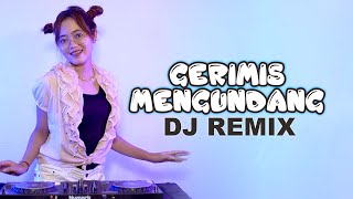 DJ GERIMIS MENGUNDANG [BEAT REMIX TIKTOK VIRAL FULL BASS]