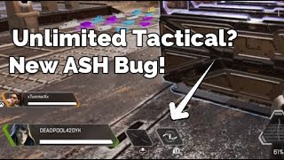 UNLIMITED ASH TACTICAL? NEW ASH BUG in Apex Legends (SEASON 11)