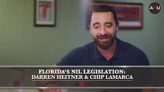 Florida’s NIL Legislation: Darren Heitner & Chip LaMarca