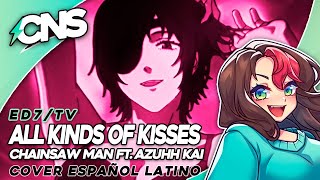 (Español) CHAINSAW MAN ED7 // All kinds of kisses (cover por @AzuhhKaii )