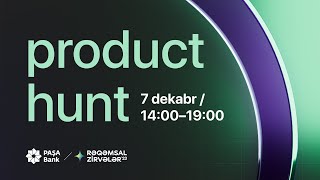 Rəqəmsal Zirvələr 2023 | Product Hunt