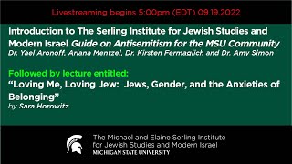 Introduction to The Serling Institute Guide on Antisemitism for the MSU Community