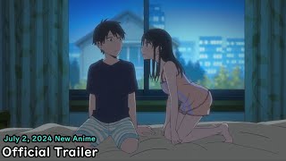 ”Pseudo Harem” Official Trailer 2. New anime starts July 4, 2024.