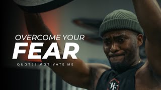 OVERCOME YOUR FEAR - Best Motivational Speech (2023)