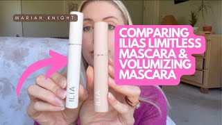 Comparing ILIA Volumizing Mascara and Ilia Lengthening Mascara- which one is better?!