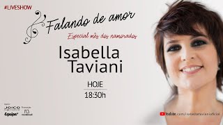 LIVE Isabella Taviani "Falando de amor" - 27/06/2020