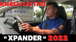 Trải nghiệm lái thử Xpander AT pre 2022 của khách hàng