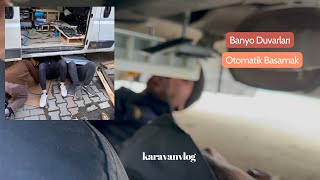 KARAVAN YAPIM SERÜVENİ: OTOMATİK MERDİVEN VE BANYO DUVARLARI!