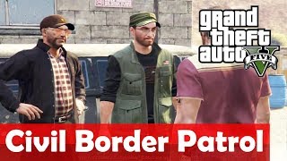 GTA V - Side Mission - "The Civil Border Patrol" [100% Invincible Guide]