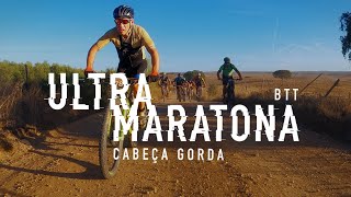 Ultra Maratona BTT Cabeça Gorda: A minha ÚLTIMA Prova