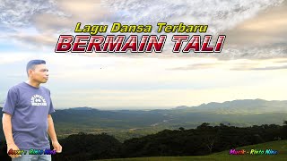 BERMAIN TALI (Cover) Rinto Nine Lagu Dansa Terbaru