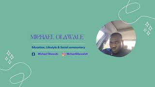 Michael Olawale Live Stream