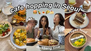 Life in Korea VLOG: vegan cafe hopping in Seoul & hanging out with friends 🍔🍰🍍🍹🌮