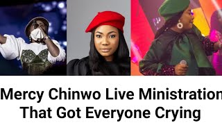 Mercy Chinwo Live Ministration That Got Everyone Crying