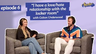 “I have a love/hate relationship with the locker room” (Colton Underwood) | Episode 6