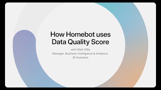 How Homebot uses Data Quality Score to ensure accuracy across assets | Secoda