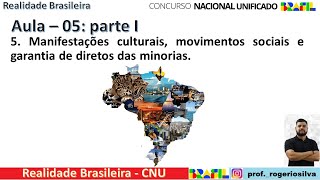 Realidade Brasileira - Aula 05: parte I: Manifestações Culturais