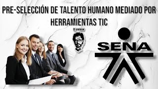 🎓TECNICO EN PRE-SELECCION DE TALENTO HUMANO MEDIADO POR HERRAMIENTAS TIC ☑️ #SENA 2024